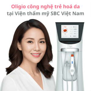 oligio cong nghe tre hoa da tai vien tham my sbc viet nam