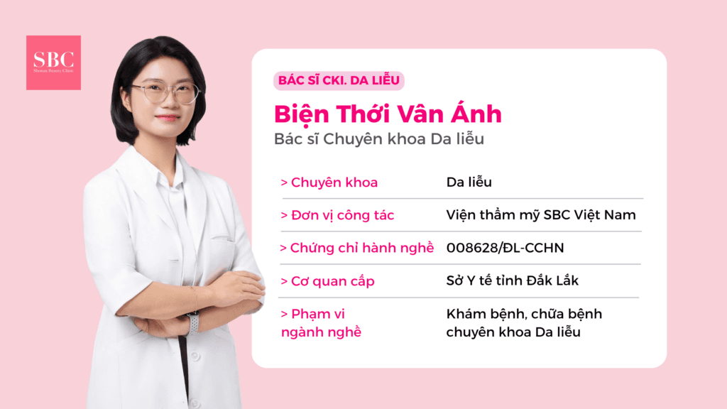 Bác sĩ Biện Thới Vân Ánh - Bác sĩ Da liễu CKI tại Viện thẩm mỹ SBC 1 Profile của Bác sĩ CKI. Da liễu Biện Thới Vân Ánh