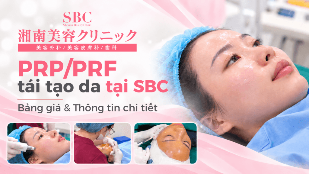 PRP/PRF tái tạo da tại SBC - Bảng giá & Thông tin chi tiết 1 PRP/PRF tái tạo da tại SBC - Bảng giá & Thông tin chi tiết